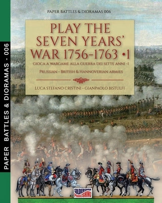 Play the Seven Years' War 1756-1763 - Vol. 1 Paperback Soldiershop