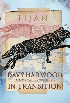 Davy Harwood in Transition (Hardcover) by Tijan