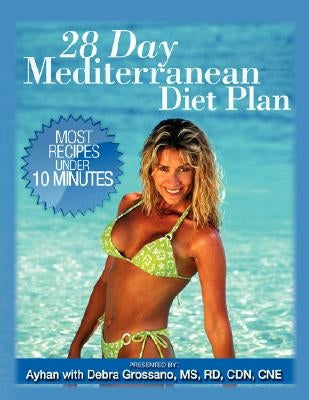 28 Day Mediterranean Diet Plan by Ayhan