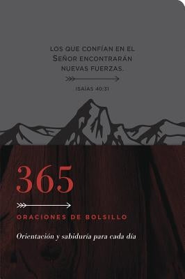 365 Oraciones de Bolsillo: Orientación Y Sabiduría Para Cada Día by Tyndale
