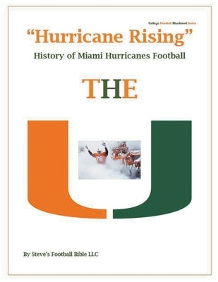 "Hurricane Rising" History of Miami Hurricanes Football by Fulton, Steve