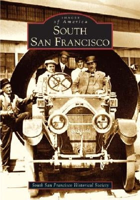 South San Francisco Paperback Arcadia Publishing (SC)