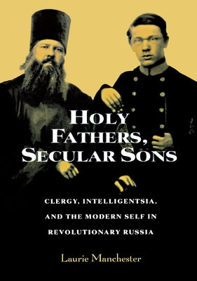 Holy Fathers, Secular Sons Paperback Northern Illinois University Press