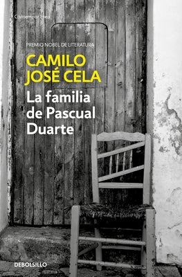 La Familia de Pascual Duarte / The Family of Pascual Duarte by Cela, Camilo Jose