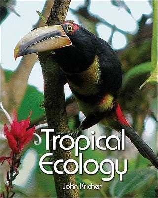 Tropical Ecology by Kricher, John C.