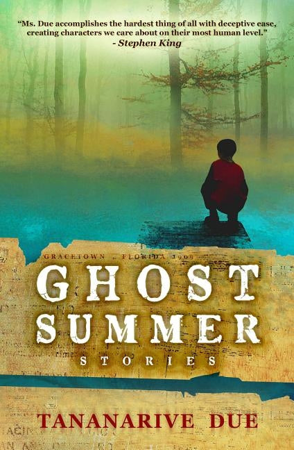 Ghost Summer: Stories by Due, Tananarive