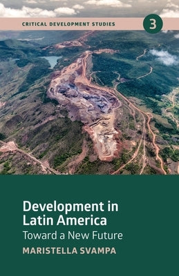 Development in Latin America: Toward a New Future Paperback Fernwood Publishing