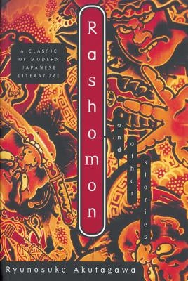 Rashomon: And Other Stories by Akutagawa, Ryunosuke