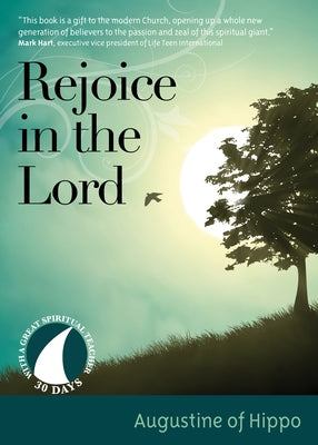 Rejoice in the Lord Paperback Ave Maria Press
