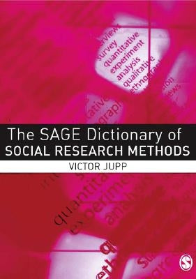 The SAGE Dictionary of Social Research Methods Paperback Sage Publications Ltd