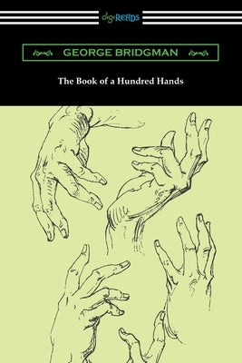 The Book of a Hundred Hands by Bridgman, George