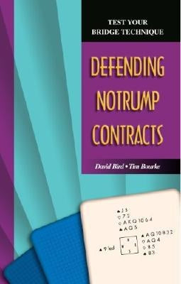 Test Your Bridge Technique: Defending Notrump Contracts Paperback Master Point Press