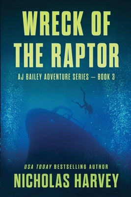 Wreck of the Raptor Paperback Harvey Books, LLC