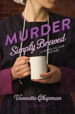 Murder Simply Brewed by Chapman, Vannetta