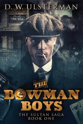 The Bowman Boys Paperback Createspace Independent Publishing Platform