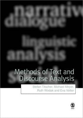 Methods of Text and Discourse Analysis: In Search of Meaning by Titscher, Stefan