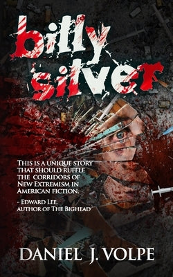 Billy Silver by Volpe, Daniel J.