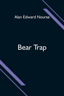 Bear Trap Paperback Alpha Edition