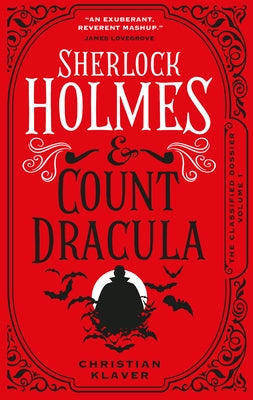 The Classified Dossier - Sherlock Holmes and Count Dracula Paperback Titan Books (UK)