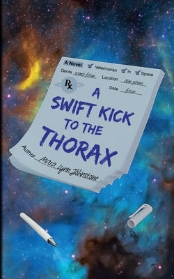 A Swift Kick to the Thorax Paperback Reality Collision