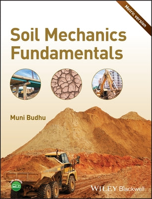 Soil Mechanics Fundamentals by Budhu, Muniram