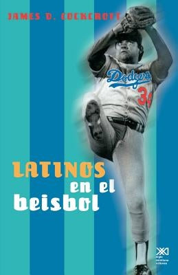 Latinos En El Beisbol by Cockcroft, James D.