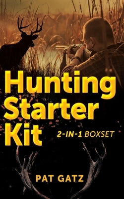 Hunting Starter Kit - 2-IN-1 Boxset Paperback Hunting for Greatness