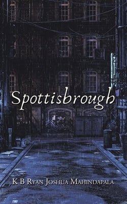 Spottisbrough Paperback Partridge Publishing Singapore