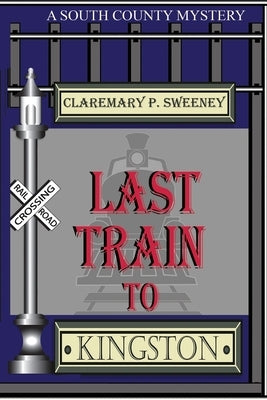 Last Train to Kingston Paperback eBook Bakery