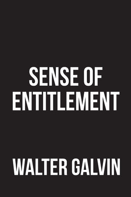 Sense of Entitlement Paperback Page Publishing, Inc.