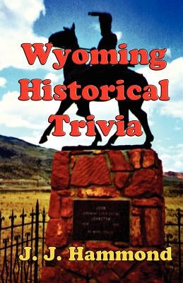 Wyoming Historical Trivia Paperback Medallion Books