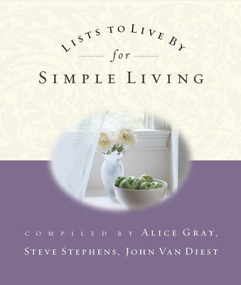 Lists to Live by for Simple Living Paperback Crown Publishing Group