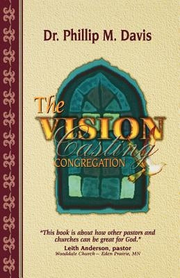 The Vision Casting Congregation Paperback Orman Press