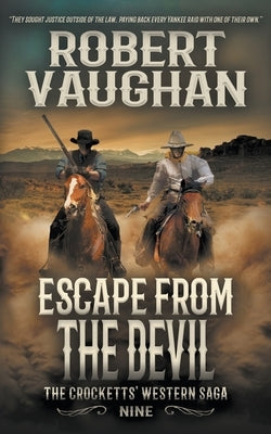 Escape From The Devil by Vaughan, Robert