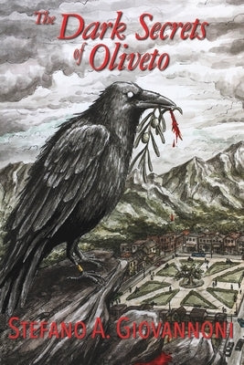 The Dark Secrets of Oliveto Paperback Stefano A. Giovannoni