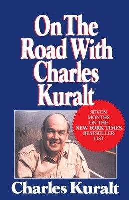On the Road with Charles Kuralt Paperback Fawcett Books
