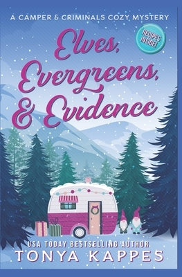 Elves, Evergreens, & Evidence Paperback Independently Published
