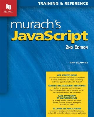 Murach's JavaScript by Delamater, Mary