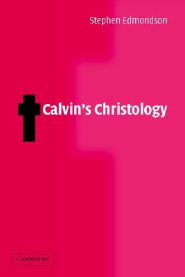Calvin's Christology Paperback Cambridge University Press