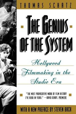 The Genius of the System: Hollywood Filmmaking in the Studio Era Paperback Holt McDougal