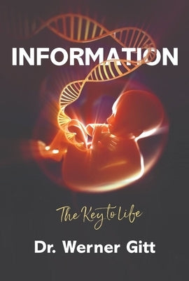 Information: The Key to Life Paperback Master Books