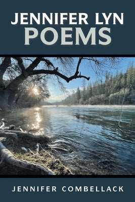 Jennifer Lyn Poems Paperback Archway Publishing