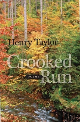 Crooked Run: Poems Paperback LSU Press