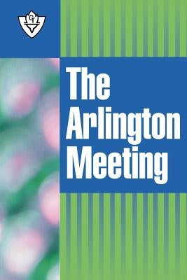 The Arlington Meeting Paperback Guardian of Truth Foundation