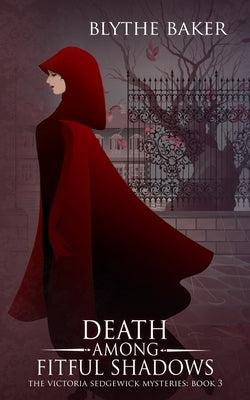 Death Among Fitful Shadows Paperback Independently Published