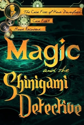 Magic and the Shinigami Detective by Raconteur, Honor