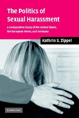 Paperback book titled "The Politics of Sexual Harassment" by Cambridge University Press, showing the cover with title and author details.