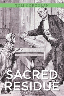 Sacred Residue by Corcoran, Tom