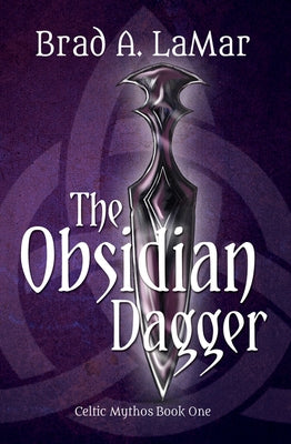 The Obsidian Dagger by Lamar, Brad