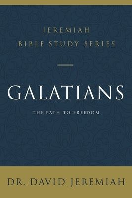 Galatians: The Path to Freedom Paperback Harperchristian Resources